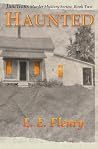 Haunted: Nothing cozy about it: The enemy is real, but so is the power of the Blood. (Junctions Murder Mystery Series Book 2) Haunted: Nothing cozy about it: The enemy is real, but so is the power of the Blood. (Junctions Murder Mystery Series Book 2)