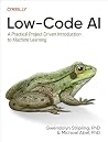 Low-Code AI: A Pr...