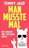 Man müsste mal: N...