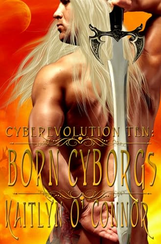CYBEREVOLUTION TEN: Born Cyborgs (Kindle Edition)