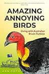 Amazing Annoying Birds: Living with Australian brush-turkeys
