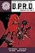 B.P.R.D. Omnibus, Volume 3 by Mike Mignola