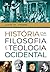 História da filosofia e teologia ocidental by John Frame