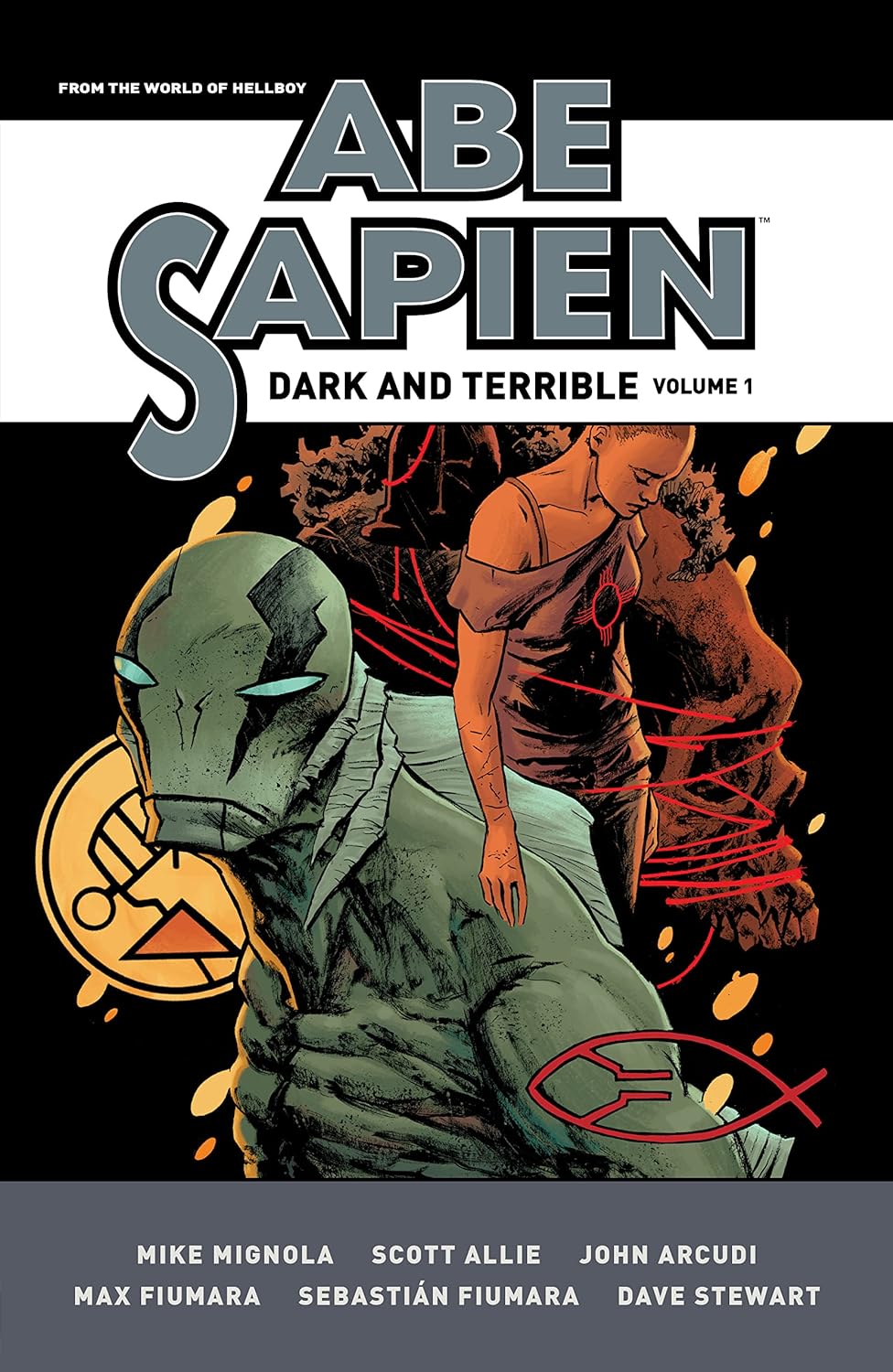 Abe Sapien: Dark and Terrible, Volume 1 (Hardcover)