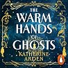 The Warm Hands of...