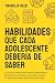 Habilidades Que Cada Adolescente Debería de Saber by Magnolia Reed