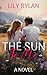 The Sun to Me by Lily Rylan