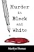 Murder in Black and White