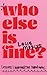 Who Else is Fine? : Lessons I learned the hard way.