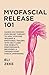 Myofascial Release 101 by Eli Zeke