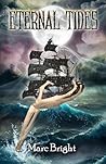 Eternal Tides by Marc Bright