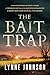 The Bait Trap