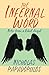The Infernal Word: Notes from a Rebel Angel