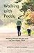 Walking with Paddy: Walking through the year with my four-legged friend