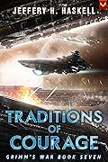 Traditions of Courage (Grimm's War #7)