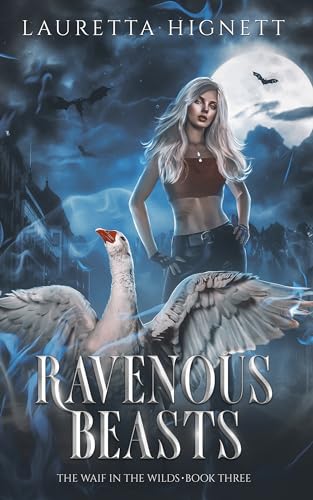 Ravenous Beasts (The Waif in the Wilds, #3)