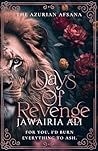 Days of Revenge by Jawairia Ali
