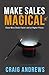 Make Sales Magical by Craig Andrews