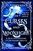 Of Curses and Moonlight (The Villain's Kiss)