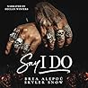 Say I Do