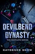 The Complete Devilbend Dynasty Series