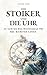 Der Stoiker und die Uhr: 42...