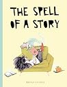The Spell of a Story by Mariajo Ilustrajo