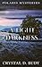 A Light in the Darkness (Polaris Mysteries)
