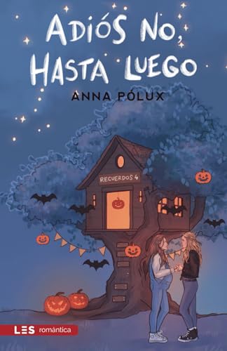 Adiós no, hasta luego: Recuerdos IV (Paperback)