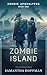 Zombie Island (NA Version)(Zombie Apocalypse#1)