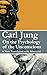 On the Psychology of the Unconscious by C.G. Jung
