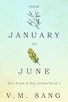 From January to June (One Poem A Day Series Book 1)