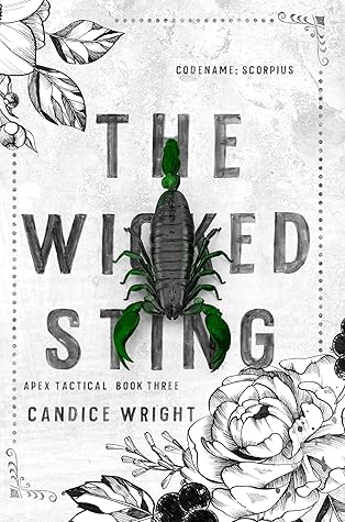 The Wicked Sting: Codename: Scorpius (Apex Tactical Book 3)