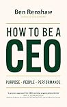 How To Be A CEO: ...