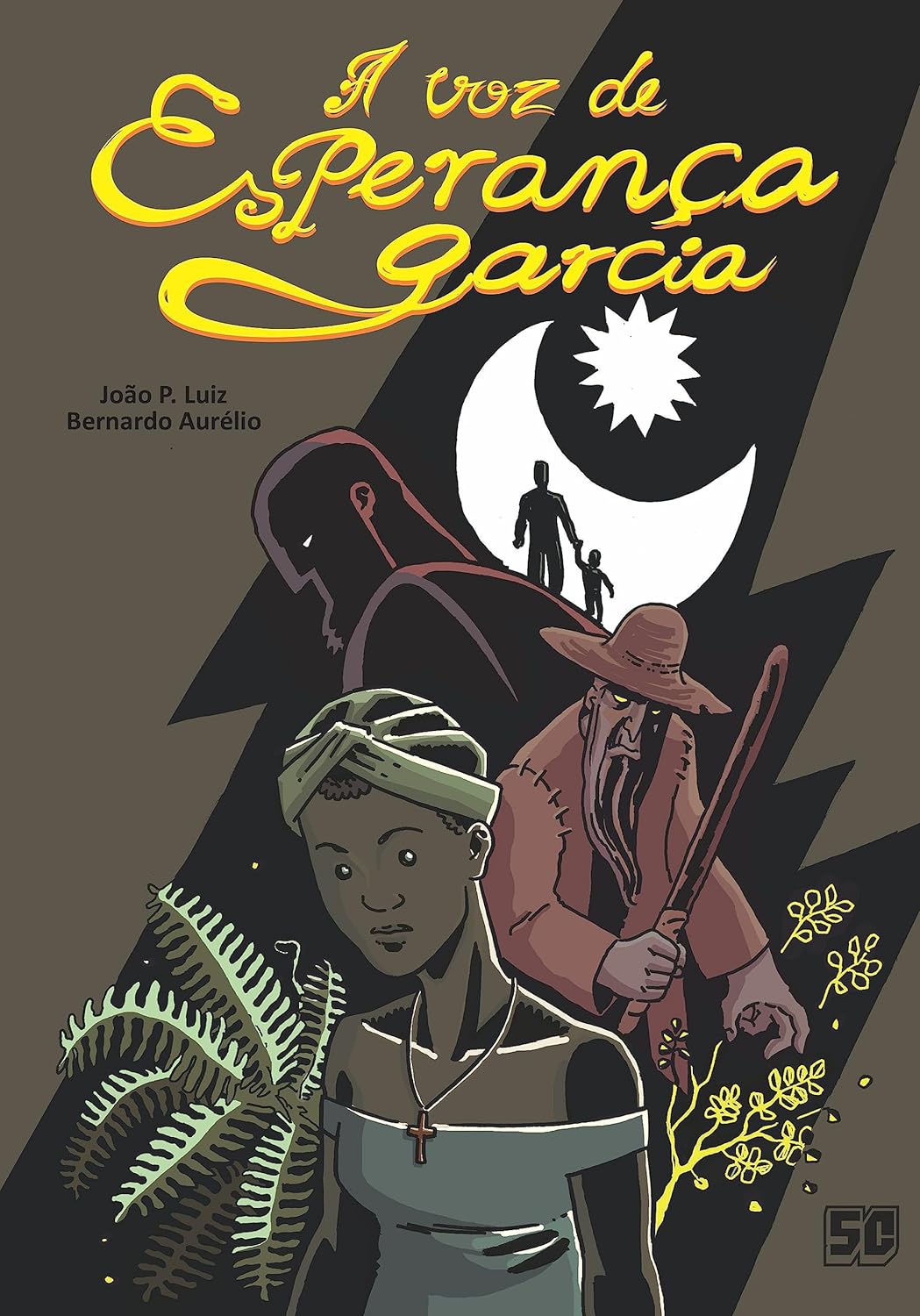 A Voz de Esperança Garcia (Paperback)