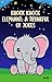 "Knock Knock Elephant: A Tr...