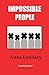 Impossible People