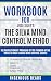 Workbook for the Silva Mind...