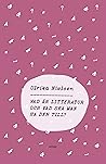 Vad är litteratur och vad ska man ha den till? by Ulrika Nielsen