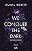 We Conquer the Dark (Angels and Demons, #1)