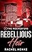Rebellious Heir (The Rochesters)