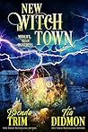 New Witch in Town (Shrouded Nation #16)