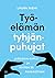 Työelämän tyhjänpuhujat — Jargonin kupla ja miten se puhkaistaan