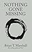Nothing Gone Missing