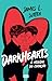 Darkhearts: A melodia do coração (Portuguese Edition)