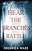 Hear the Branches Rattle