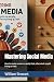 Mastering Social Media: How...