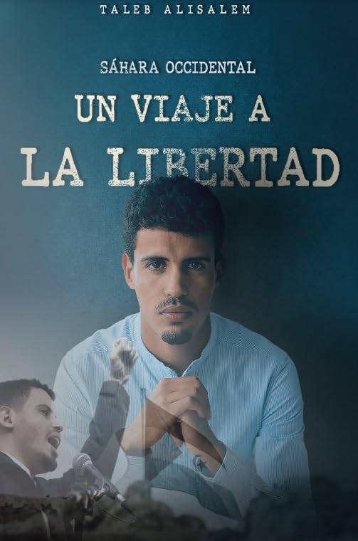 Sahara Occidental. Un viaje a la libertad (Paperback)