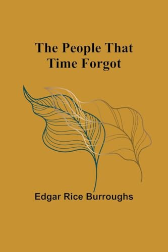 The People That Time Forgot