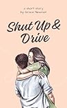 Shut Up & Drive